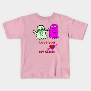 Love you My SLIME Kids T-Shirt